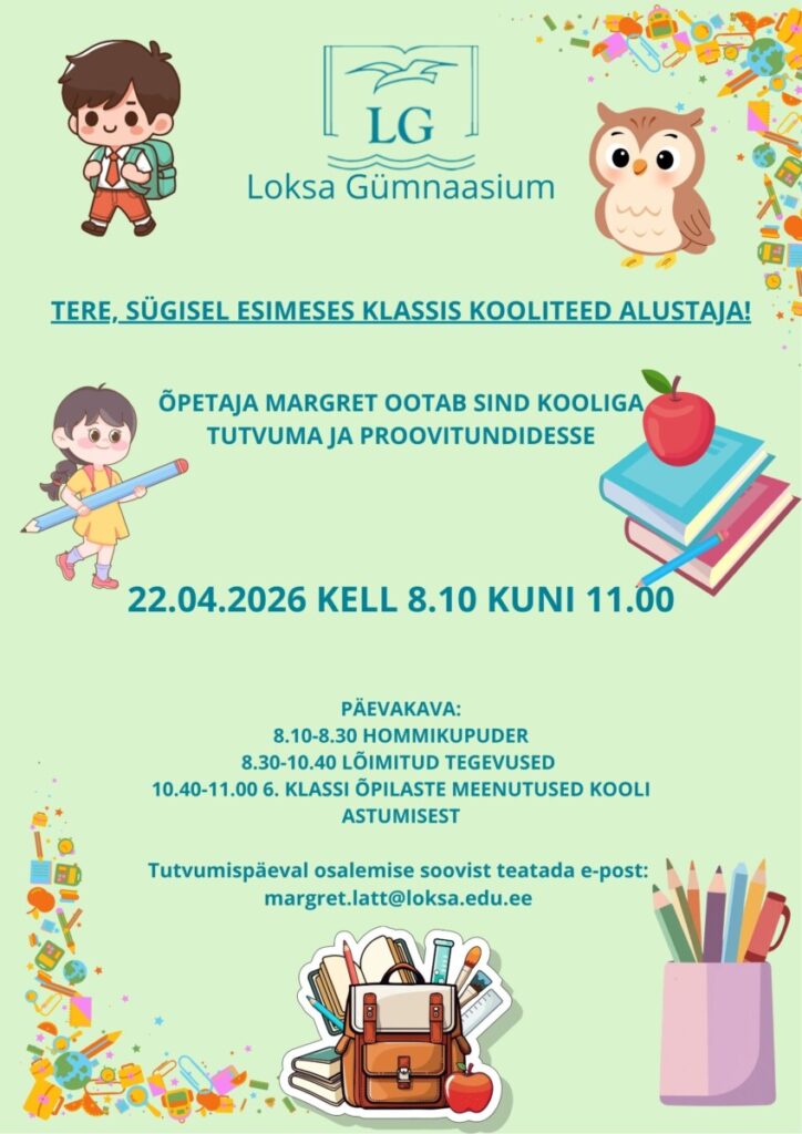 Tere sügisel esimeses klassis kooliteed alustaja!