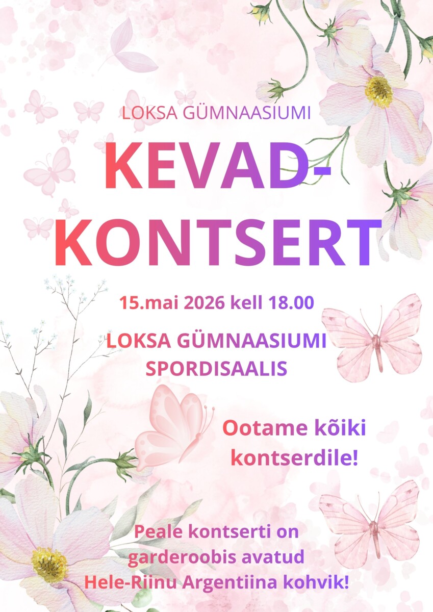 Head õpilased, lapsevanemad, õpetajad ja külalised!Ootame teid kõiki kevadkontserdile, mis toimub 15. mail kell 18.00 Loksa Gümnaasiumi võimlas.Tule ja naudi to